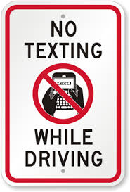 no texting while you drive sign