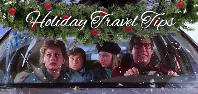 Holiday Traveling Tips