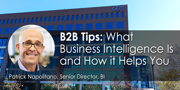 B2B-Tips-What-Business-Intelligence-is-and-How-it-Helps-You