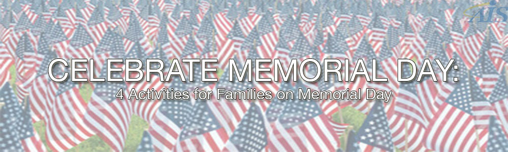 4 Activities for Families on Memorial Day